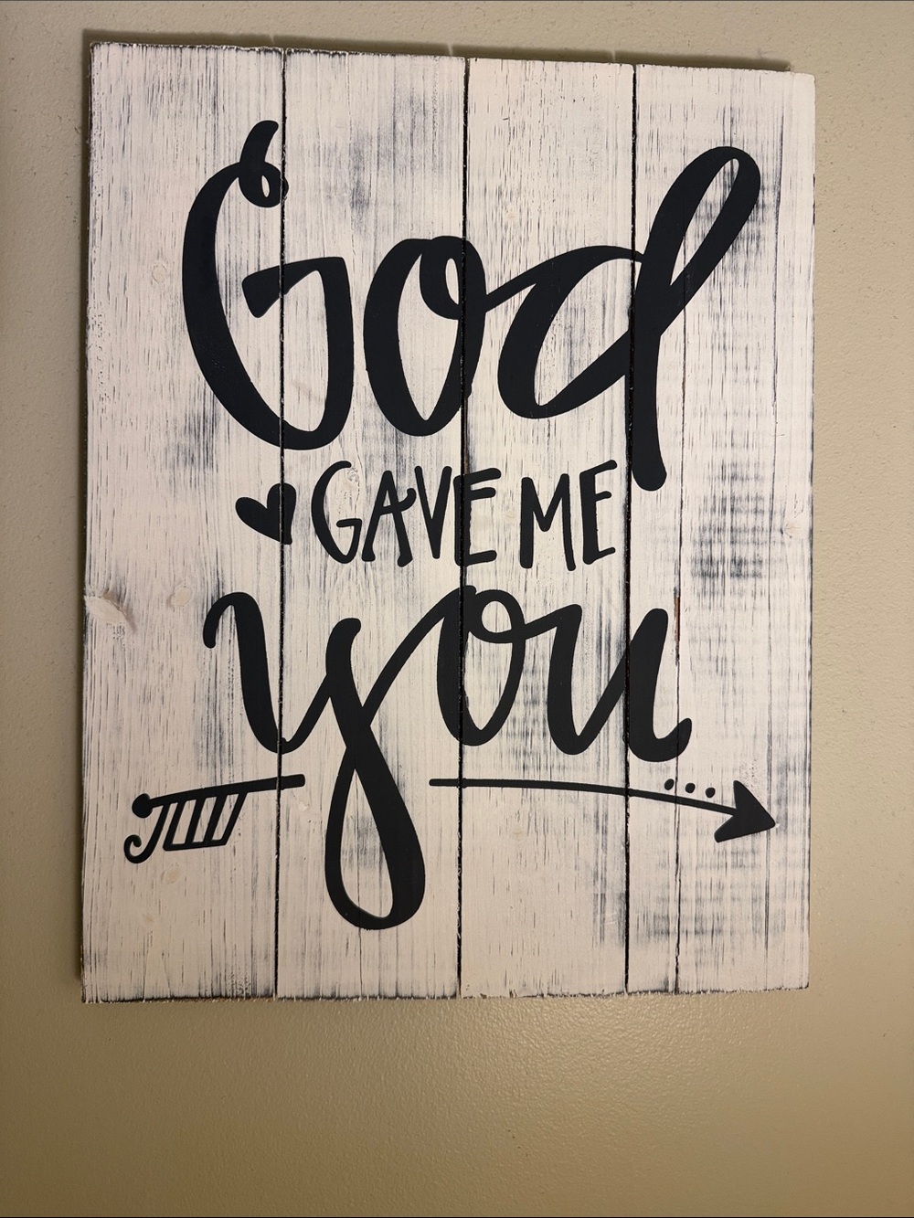 God Gave Me You Wall Sign - White and Black